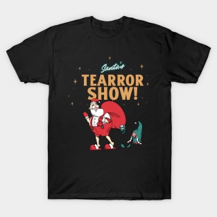 Funny Santa, Santa's Tearor Show T-Shirt